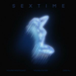 Polima WestCoast Ft. Young Cister y Cris Mj – Sextime